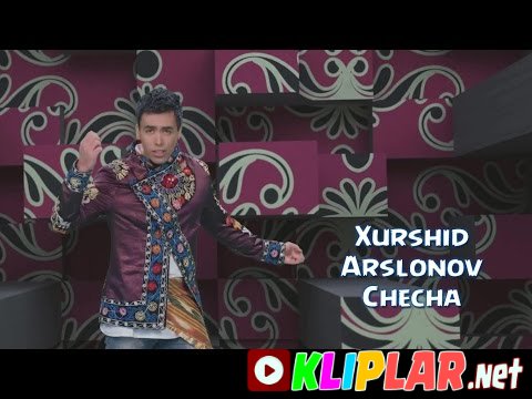 Xurshid Arslonov - Checha (Video klip)