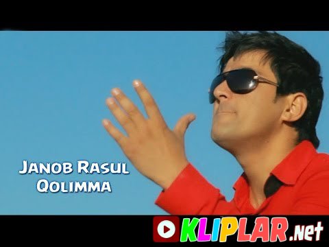 Janob Rasul - Qolimma (Video klip)