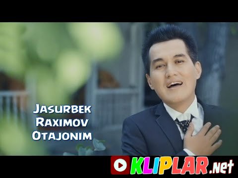 Jasurbek Raximov - Otajonim (Video klip)