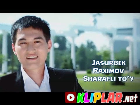 Jasurbek Raximov - Sharafli to'y (Video klip)