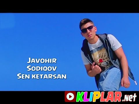 Javohir Sodiqov - Sen ketarsan (Video klip)