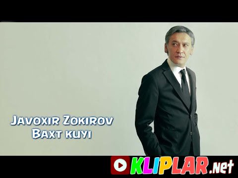Javoxir Zokirov - Baxt kuyi (Video klip)