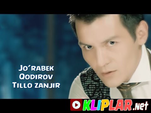 Jo'rabek Qodirov - Tillo zanjir (Video klip)
