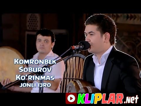 Komronbek Soburov - Ko'rinmas (jonli ijro) (Video klip)