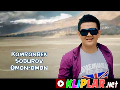 Komronbek Soburov - Omon-omon (Video klip)
