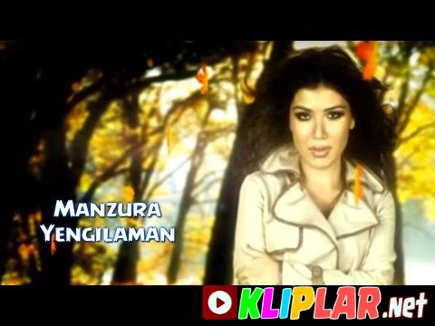 Manzura - Yengilaman (Video klip)