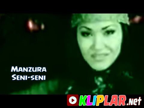 Manzura - Seni-seni (Video klip)