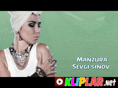 Manzura - Sevg sinov (Video klip)