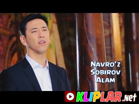 Navro'z Sobirov - Alam (Video klip)