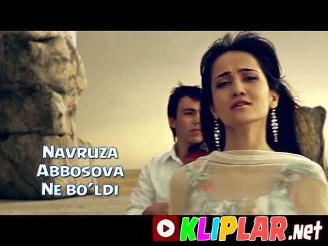 Navruza Abbosova - Ne bo'ldi (Video klip)
