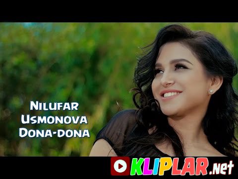 Nilufar Usmonova - Dona-dona (Video klip)