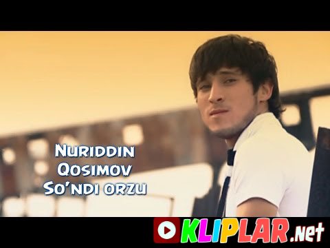 Nuriddin Qosimov - So'ndi orzu (Video klip)