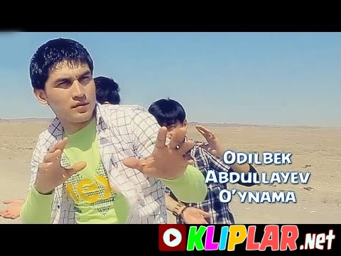 Odilbek Abdullayev - O'ynama (Video klip)