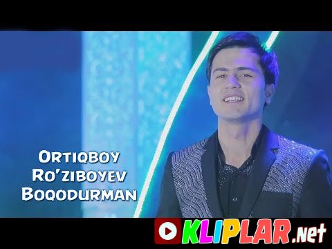 Ortiqboy Ro'ziboyev - Bolom (Video klip)