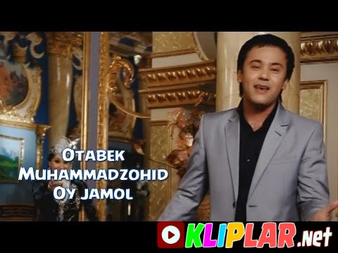 Otabek Muhammadzohid - Oy jamol (Video klip)