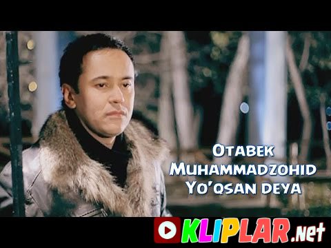 Otabek Muhammadzohid - Yo'qsan deya (Video klip)