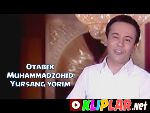 Otabek Muhammadzohid - Yursang yorim (Video klip)