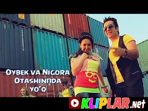 Oybek va Nigora - Otashingda Yo'q (Video klip)