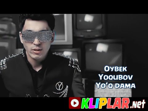 Oybek Yoqubov - Yo'q dama (Video klip)