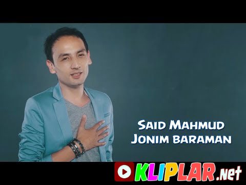 Said Mahmud - Jonim (Video klip)