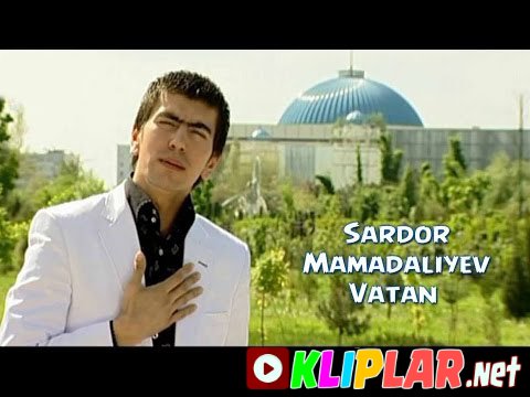Sardor Mamadaliyev - Vatan (Video klip)