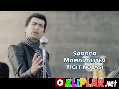 Sardor Mamadaliyev - Yigit nolasi (Qochqin filmiga soundtrack) (Video klip)