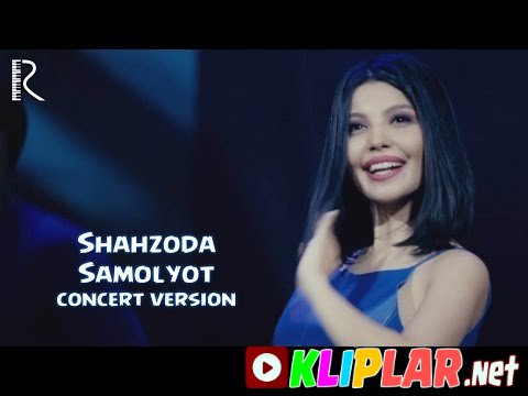 Shahzoda - Samolyot (concert version) (Video klip)