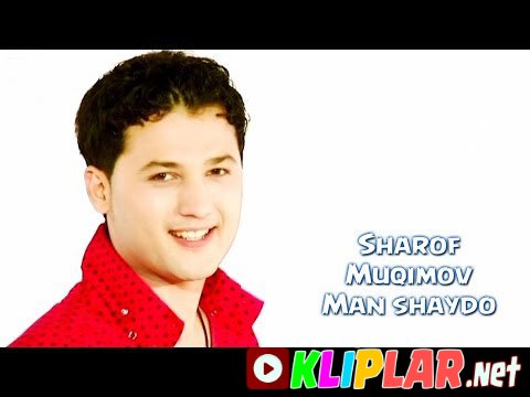 Sharof Muqimov - Man shaydo (Video klip)