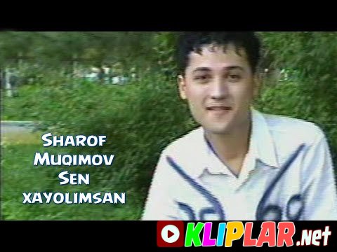 Sharof Muqimov - Sen xayolimsan (Video klip)