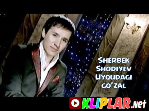 Sherbek Shodiyev - Uyqudagi go'zal (Video klip)