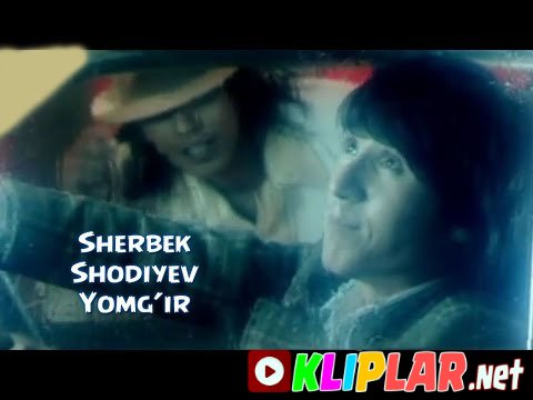 Sherbek Shodiyev - Yomg'ir (Video klip)