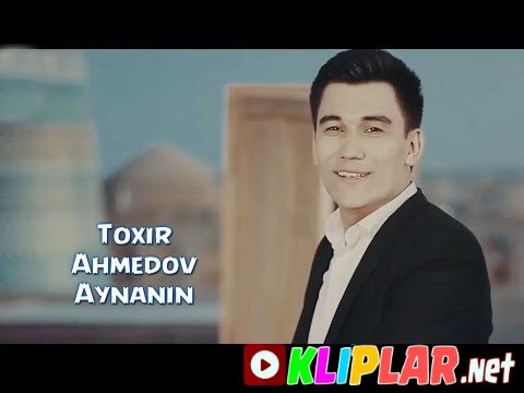 Toxir Axmedov - Ayriliq (Video klip)
