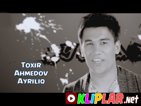 Toxir Axmedov - Yanada (Video klip)