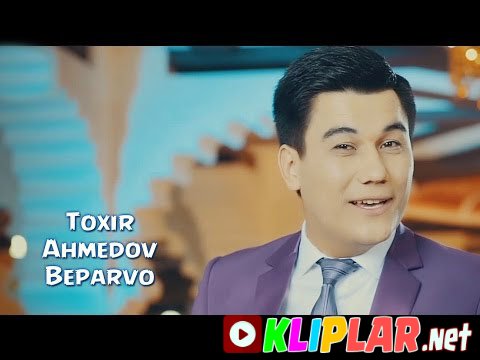 Toxir Ahmedov - Beparvo (Video klip)