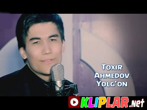 Toxir Axmedov - Aynanin (Video klip)
