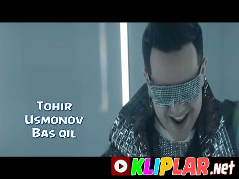 Tohir Usmonov - Bas qil (Video klip)