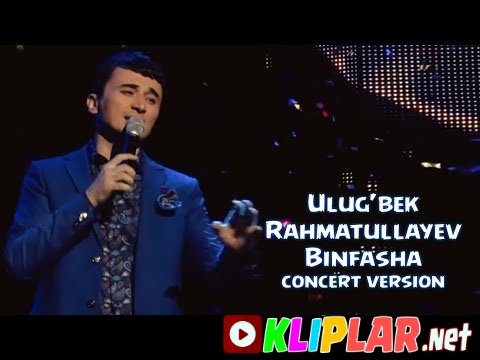 Ulug'bek Rahmatullayev - Binafsha- (concert version) (Video klip)