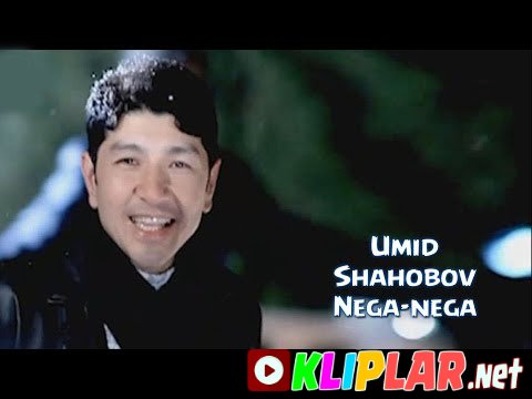 Umid Shahobov - Nega-nega (Video klip)