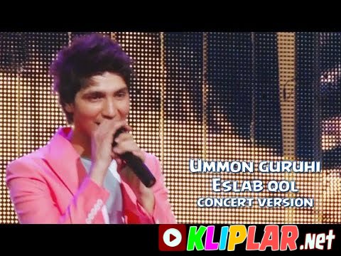 Ummon guruhi - Eslab qol - (concert version) (Video klip)