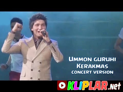 Ummon guruhi - Kerakmas - (concert version) (Video klip)