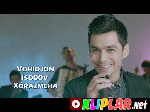 Vohidjon Isoqov - Xorazmcha (Video klip)