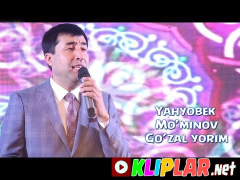 Yahyobek Mo'minov - Go'zal yorim (Video klip)