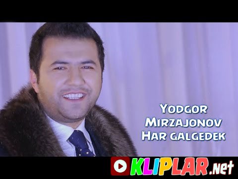 Yodgor Mirzajonov - Har galgidek (Video klip)