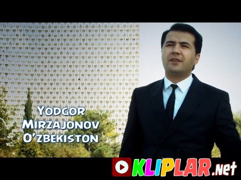 Yodgor Mirzajonov - O'zbekiston (Video klip)