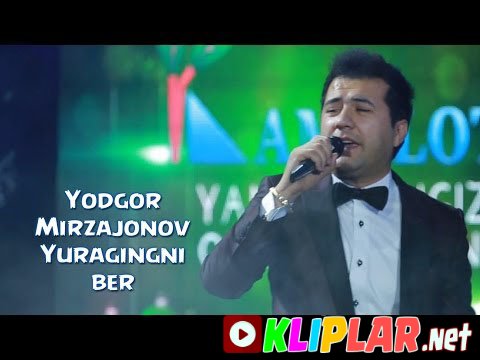 Yodgor Mirzajonov - Yuragingni ber (Video klip)