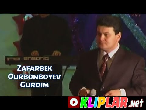 Zafarbek Qurbonboyev - Gurdim (Video klip)