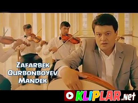 Zafarbek Qurbonboyev - Mandek (Video klip)