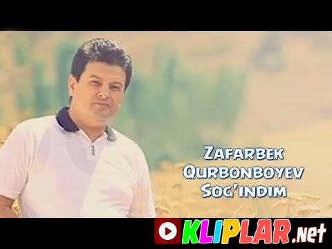 Zafarbek Qurbonboyev - Sog'indim (Video klip)
