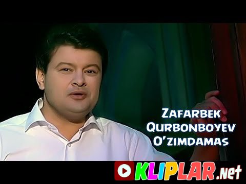 Zafarbek Qurbonboyev - O'zimdamas (Video klip)