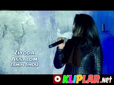 Ziyoda - Assalom (Zamin SHOU) (Video klip)